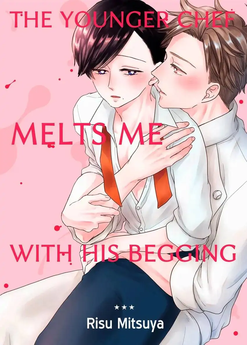 The Younger Chef Melts Me With His Begging-Chapter 7